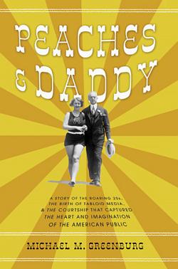 Michael M. Greenburg, Peaches & Daddy (2008).