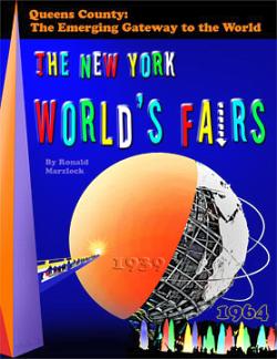 Ronald Marzlock, The New York World's Fairs (2007).